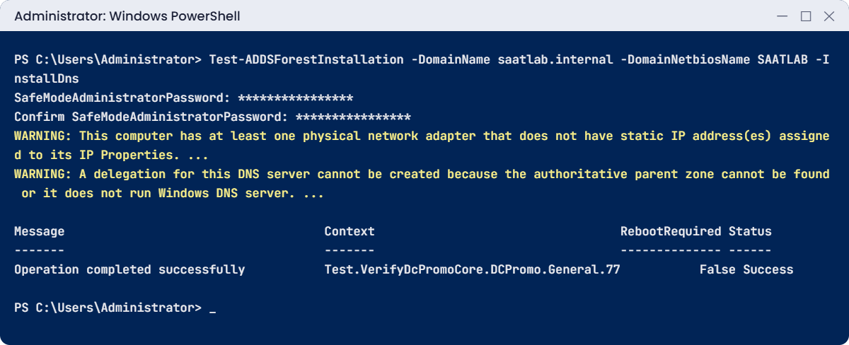 Active Directory Domain Services lab: Test-ADDSForestInstallation finishes with Status Success