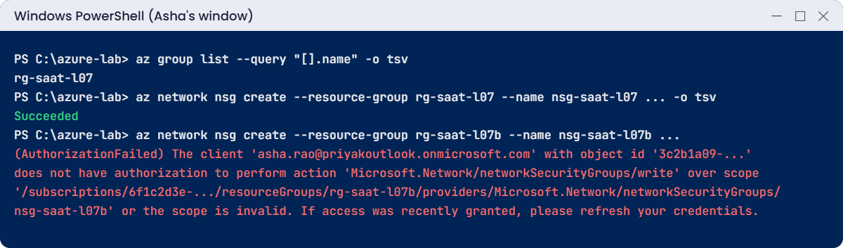 Azure RBAC lab: Asha succeeds in rg-saat-l07 and gets AuthorizationFailed in rg-saat-l07b