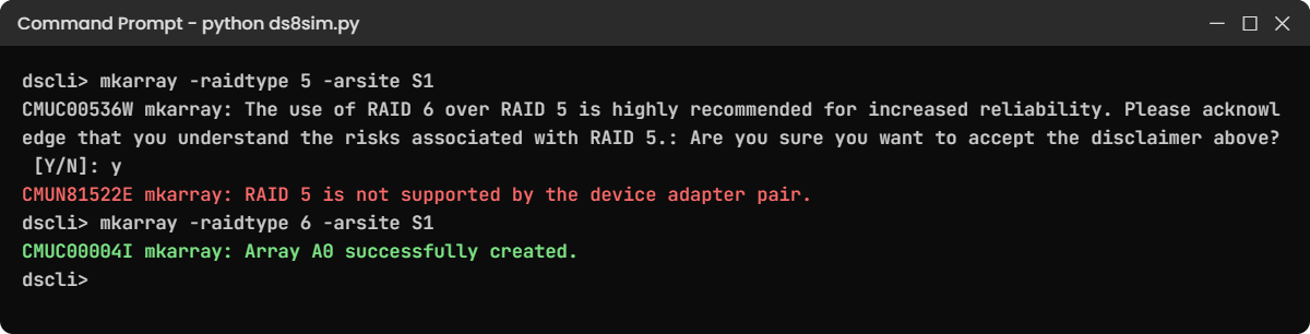 mkarray RAID 5 refused on DS8A00 with CMUN81522E, then RAID 6 created