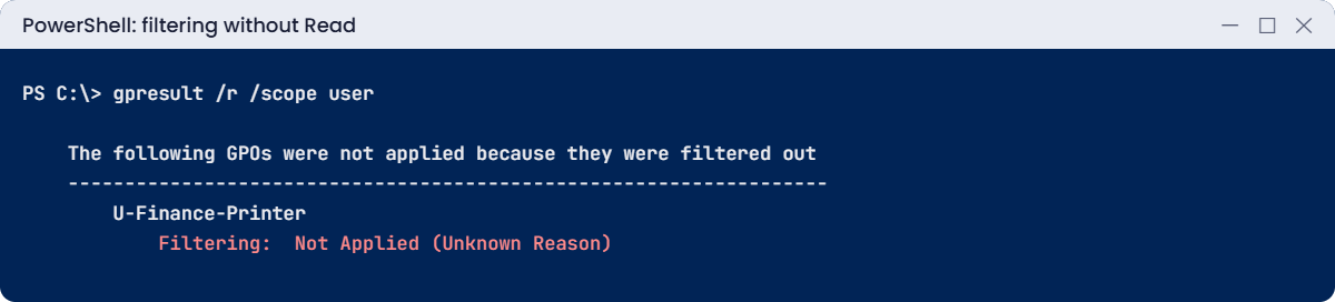 Group Policy lab: GPO filtered out as Not Applied (Unknown Reason)