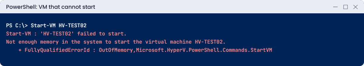 Hyper-V lab: Start-VM fails with not enough memory