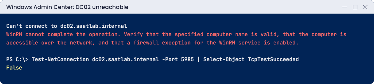Windows Admin Center lab: cannot connect to DC02 when WinRM is blocked