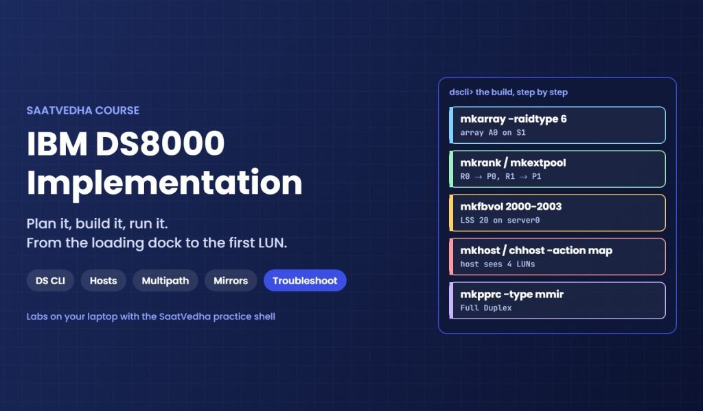 IBM DS8000 implementation course: DS CLI build from arrays to host mapping and Metro Mirror
